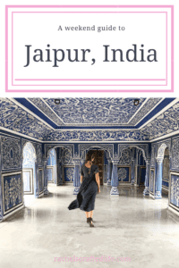 Read more about the article An Exciting Weekend in Jaipur, India