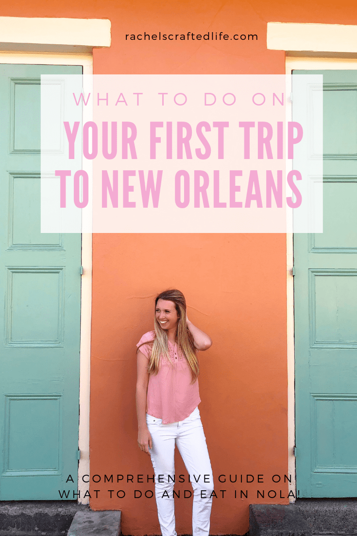 You are currently viewing What to Do on Your First Trip to New Orleans