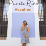 Everything You Need for an Epic Vacation in Puerto Rico