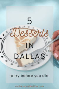 Read more about the article 5 Desserts in Dallas to Try Before You Die