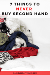 Read more about the article 7 Things To Never Buy Second Hand