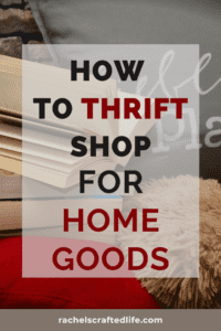 Read more about the article How to Thrift Shop for Home Goods