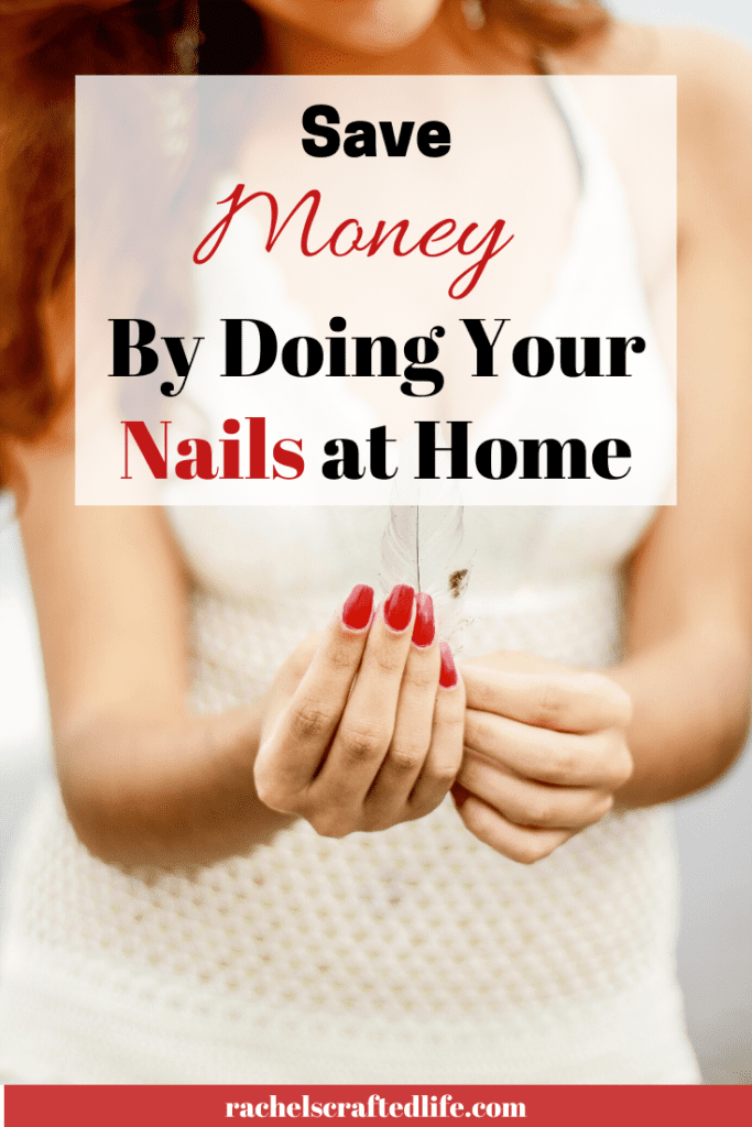 4 Reasons to do Your Nails at Home, If you've ever wondered how to do your nails at home then this post is for you. You can do your own gel nails from home with only a small investment. Nails at home is a great way so save money on self care. You can still take care of yourself on a budget.