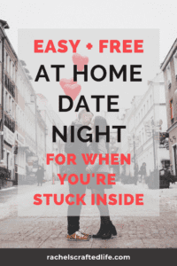 Read more about the article Tik Tok At Home Date Night for When You’re Stuck Inside