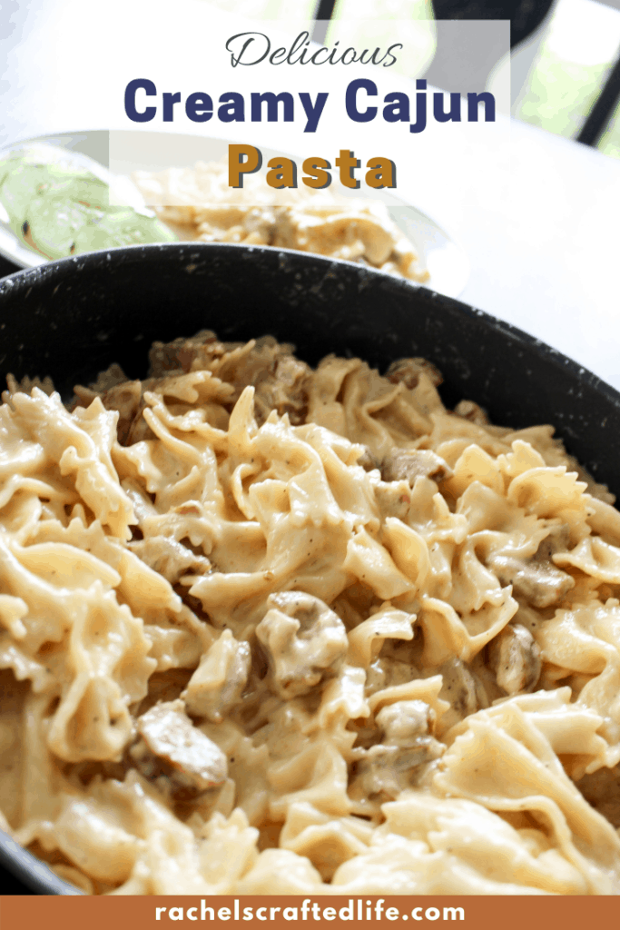 Creamy Cajun Pasta Recipe -Try it Now! - Rachel's Crafted Life