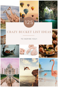 Read more about the article 125 Crazy Bucket List Ideas to Inspire You