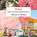 13 Most Instagrammable Places in Miami