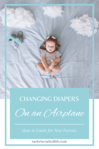 Read more about the article New Travel Parents Guide to Changing Diapers on a Plane