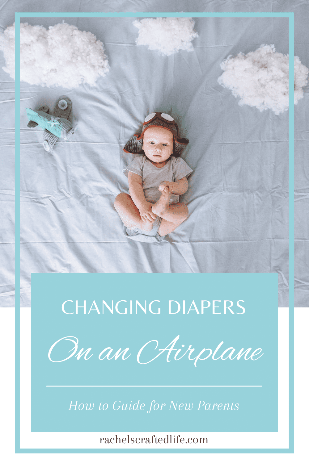 You are currently viewing New Travel Parents Guide to Changing Diapers on a Plane