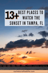 Read more about the article 13+ Best Places to Watch the Sunset in Tampa