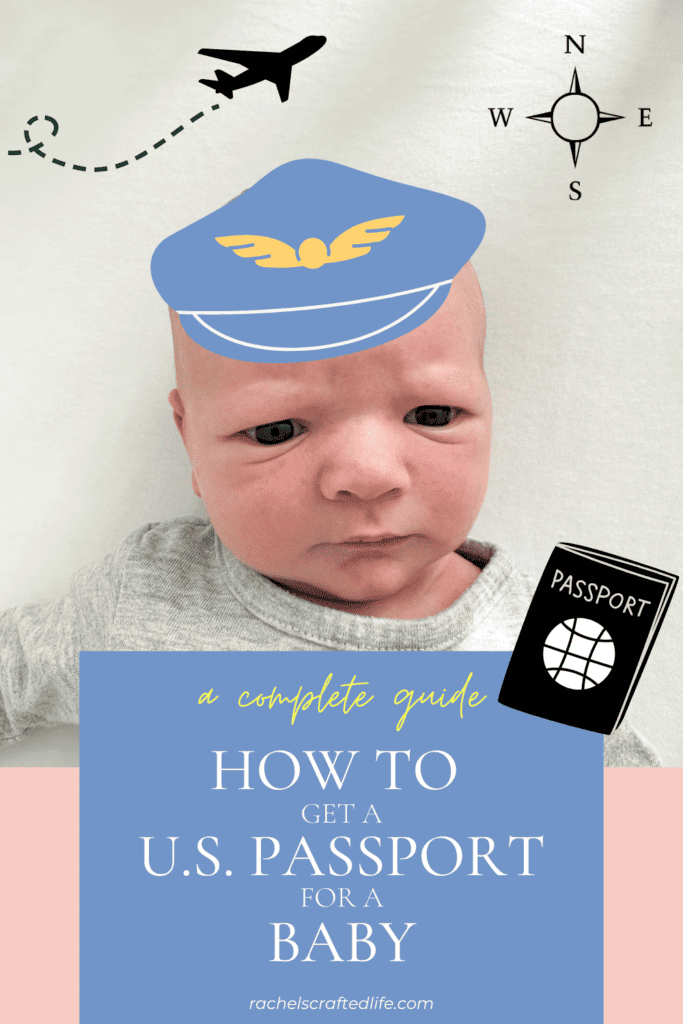 How to Get A U.S. Passport for Your Infant - Rachel's Crafted Life