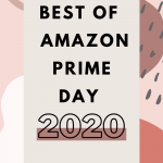 Amazon Prime Day Deal Guide, All the best amazon prime day deals for 2020 plus how to shop amazon prime day.